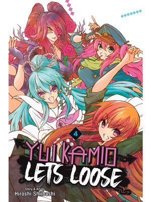 cover image of Yui Kamio Lets Loose, Volume 4